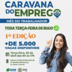 Mais de 5 mil oportunidades serão ofertadas na 1ª edição da Caravana do Emprego