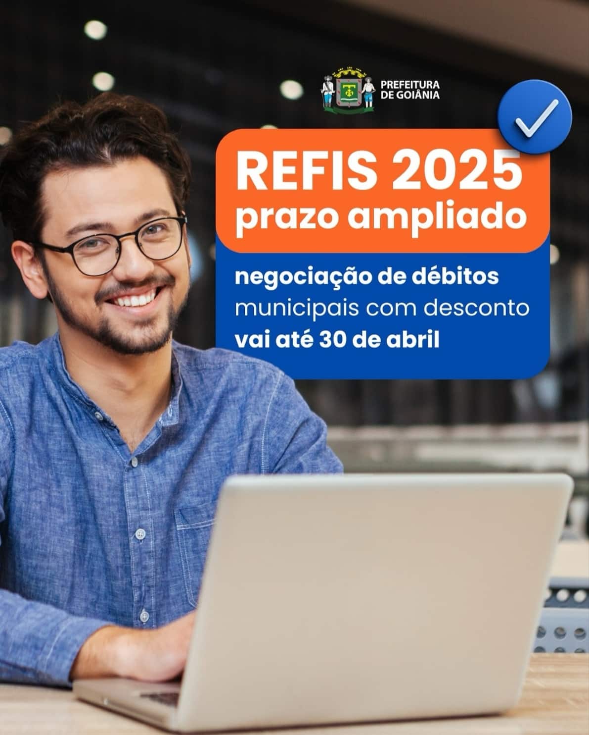 Refis 2025: prazo para negociação de débitos municipais com até 99% de desconto em juros e multas vai até 30 de abril