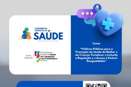 Valparaíso de Goiás sediará Conferência Municipal de Saúde nos dias 23 e 24 de abril